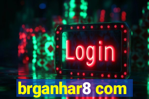 brganhar8 com
